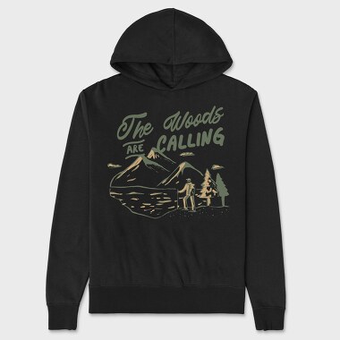 The Woods Are Calling, Unisex Men's Hoodie