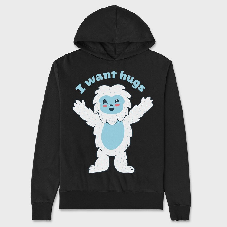 I Want Hugs, Unisex Men's Hoodie