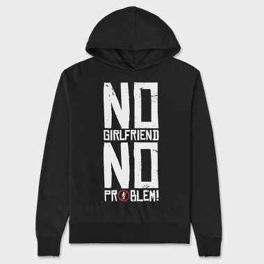 No Girlfriend, Unisex Men's Hoodie