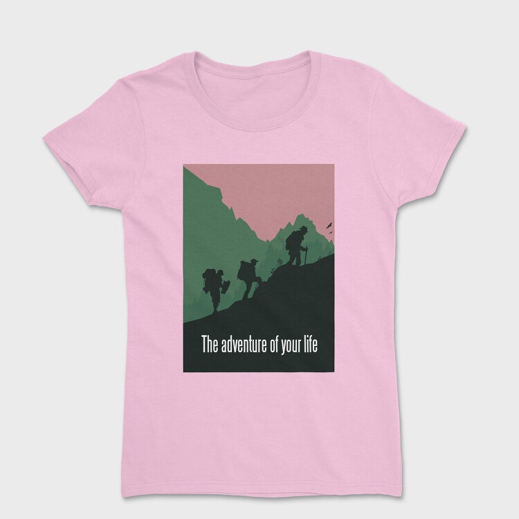 The Adventure Of Your Life, Women's T-Shirt