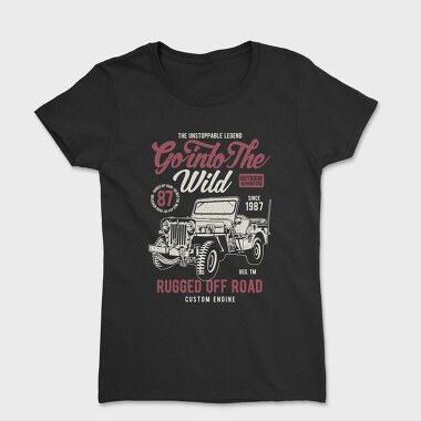 Go Into The Wild, Women's T-Shirt