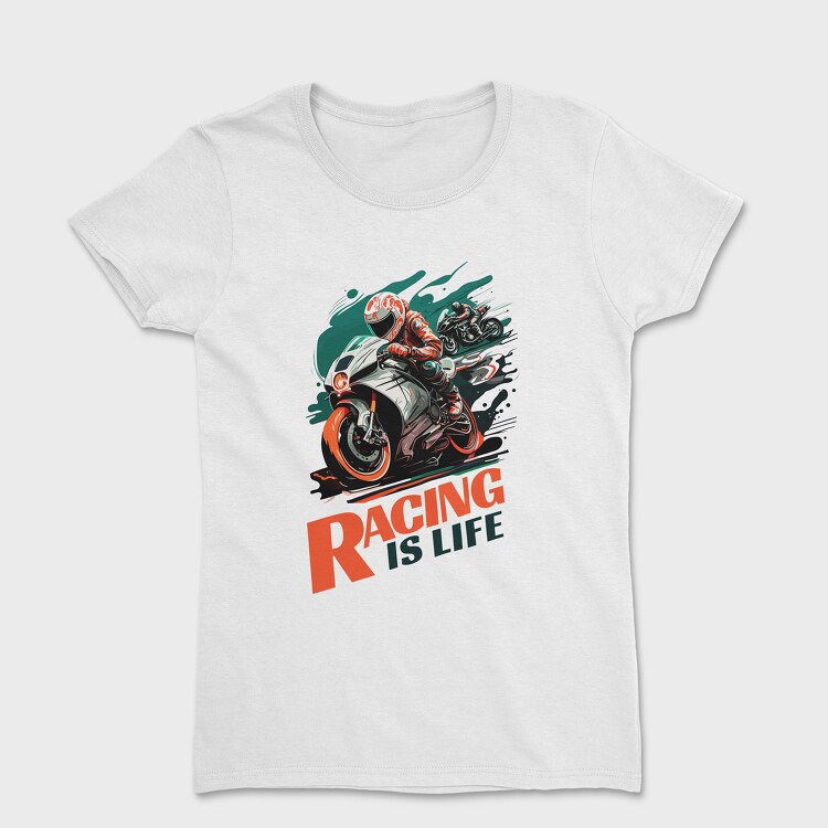 Racing Is Life Sport Bikes Racing, Дамска Тениска