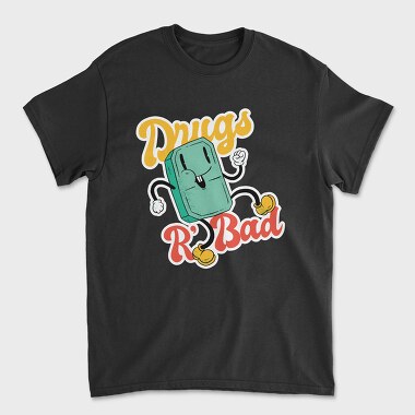 Drugs Are Bad, Unisex Men's T-Shirt