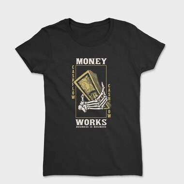 Take My Money, Дамска Тениска