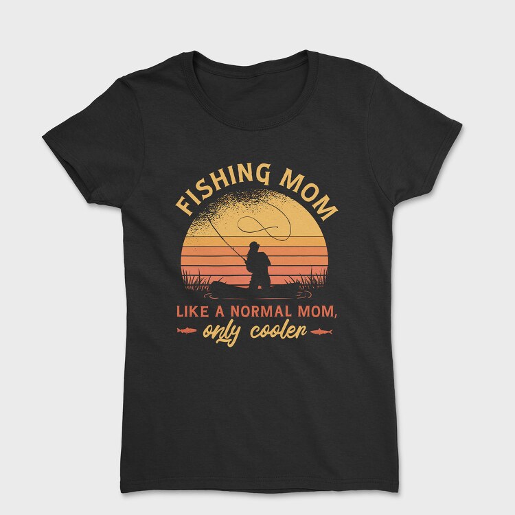 Fishing Mom, Women's T-Shirt