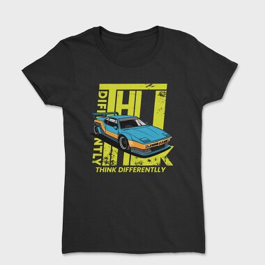 Women's T-Shirt, Think Differently Race Car