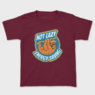 Not Lazy Energy Saving, Kids' T-Shirt
