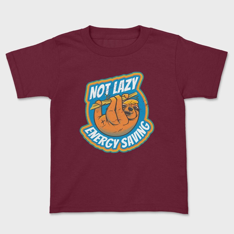 Not Lazy Energy Saving, Kids' T-Shirt