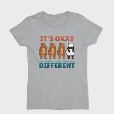 It's Ok to be Different, Women's T-Shirt
