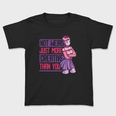 Kids' T-Shirt, More Creative Than You