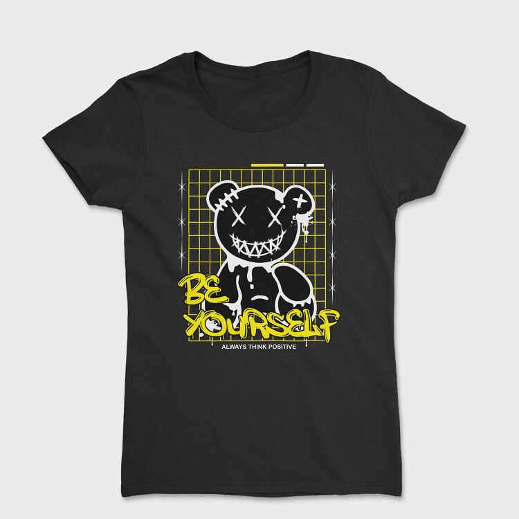 Be Yourself Bear, Дамска Тениска