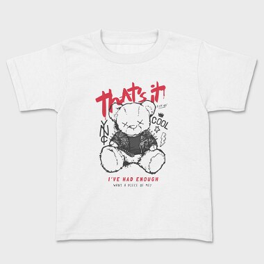 Had Enough Bear, Kids' T-Shirt