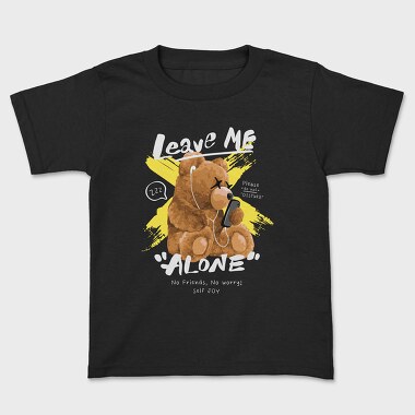 Leave Me Alone Bear, Kids' T-Shirt