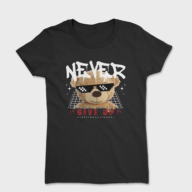 Never Give Up Bear, Women's T-Shirt