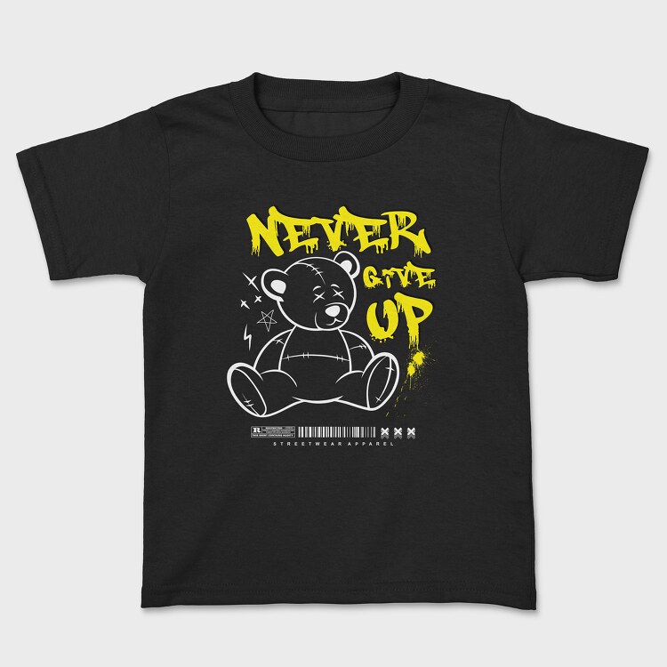 Never Give Up Teddy Bear, Kids' T-Shirt