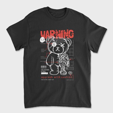 Warning Teddy Bear, Unisex Men's T-Shirt