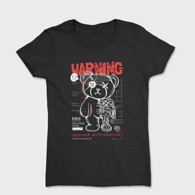 Warning Teddy Bear, Women's T-Shirt