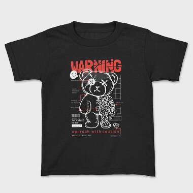 Warning Teddy Bear, Kids' T-Shirt