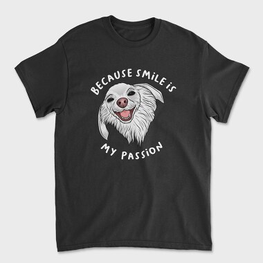 Unisex Men's T-Shirt, Because Smile Is My Passion