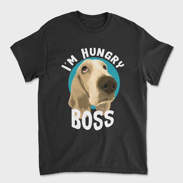 I Am Hungry Boss, Унисекс Мъжка Тениска