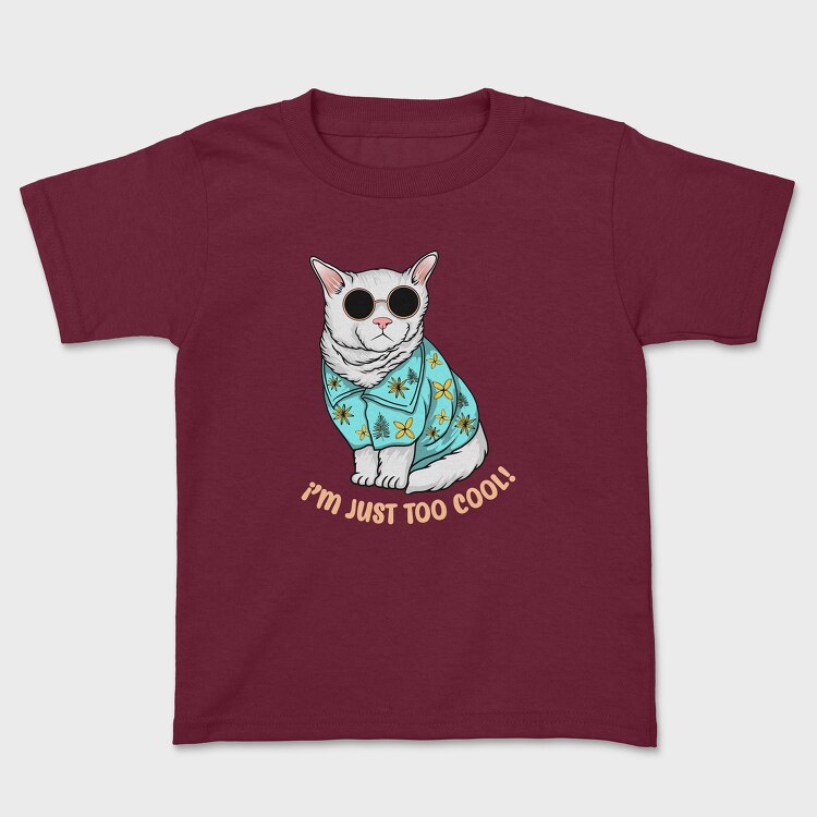 I Am Just Too Cool, Детска Тениска