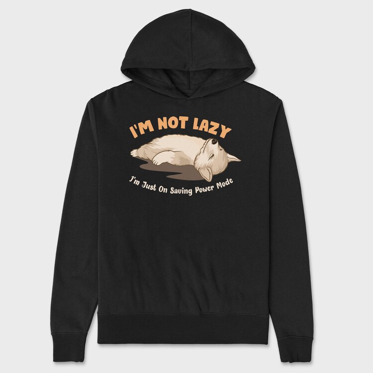 I Am Not Lazy, Унисекс Мъжко Суичър