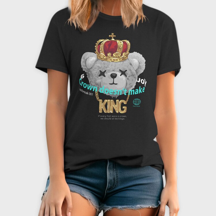 A Crown Doesnt Make You King Teddy, Unisex Men's T-Shirt
