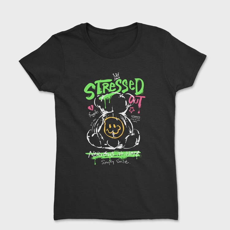 Stressed Out Teddy Bear, Дамска Тениска
