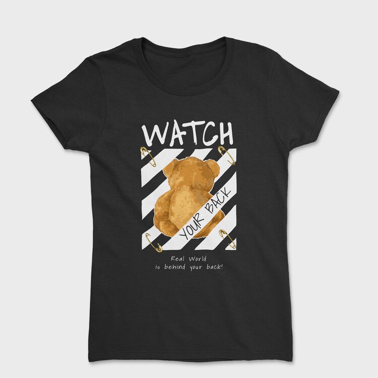 Watch Your Back Teddy Bear, Women's T-Shirt