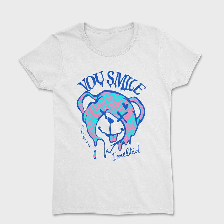 You Smile I Melted Teddy, Дамска Тениска