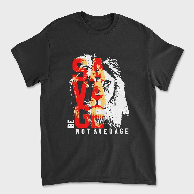 Be Not Average, Unisex Men's T-Shirt