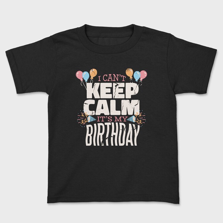 Birthday, Kids' T-Shirt