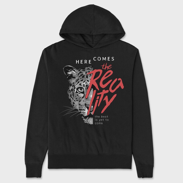 Here Comes the Reality, Unisex Men's Hoodie