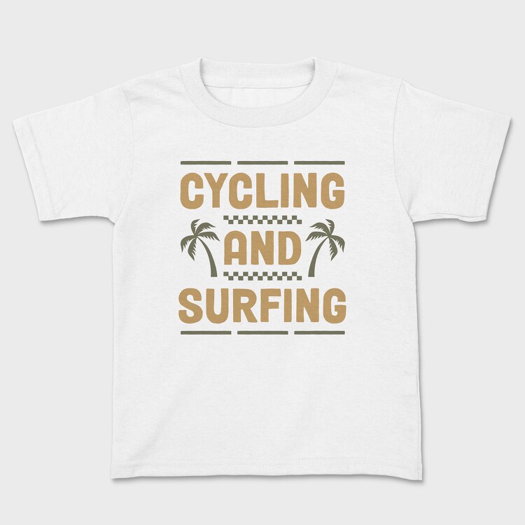Cycling and Surfing, Детска Тениска