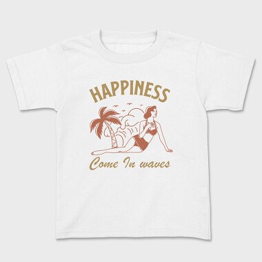 Happiness Come in Waves, Kids' T-Shirt