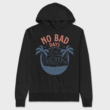 No Bad Days, Unisex Men's Hoodie