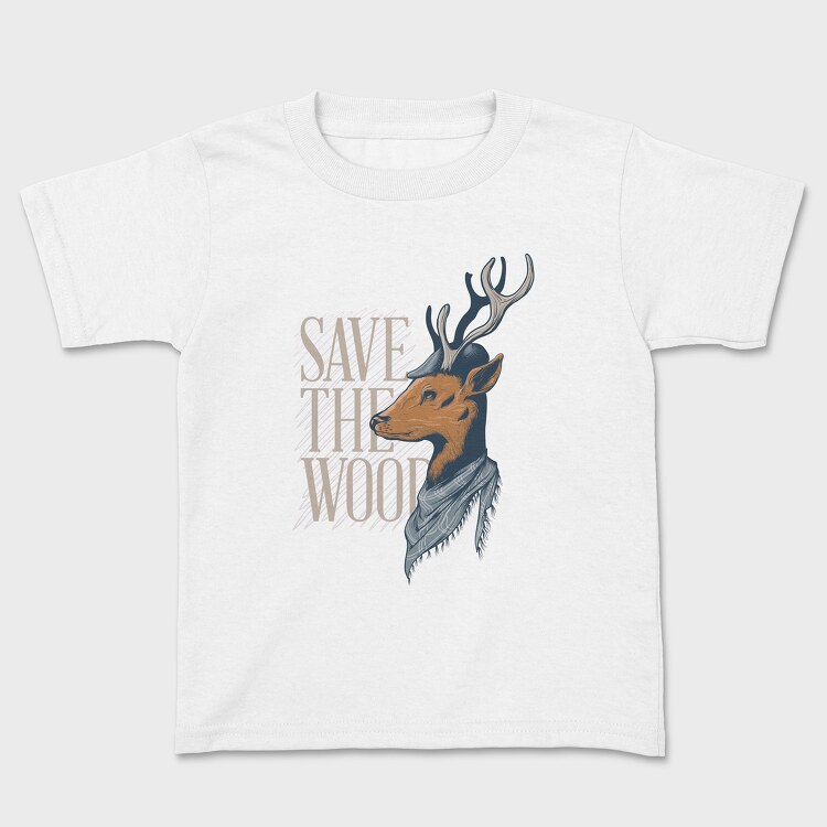 Deer Save the Wood, Kids' T-Shirt