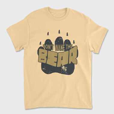 Dont Wake the Bear, Unisex Men's T-Shirt