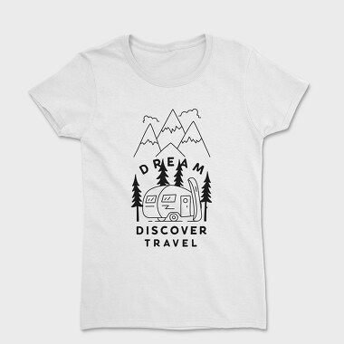 Dream Discover Travel, Women's T-Shirt