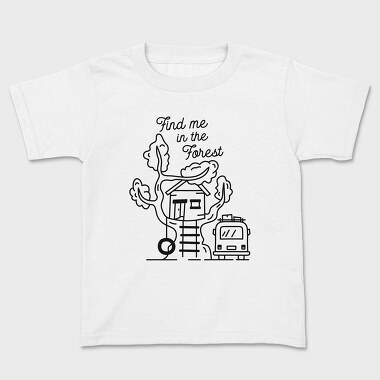Find Me in the Forest, Kids' T-Shirt