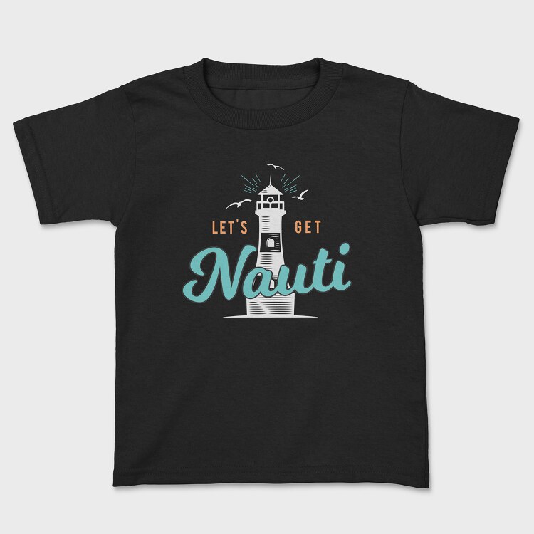 let s get nauti, Kids' T-Shirt