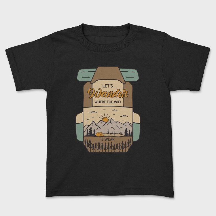 Lets Wander Wifi Weak, Детска Тениска