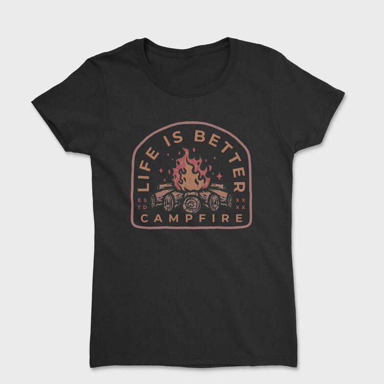 Life Is Better Campfire, Women's T-Shirt