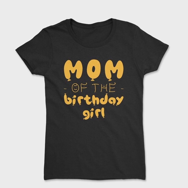 Mom of the Birthday Girl Orange, Дамска Тениска