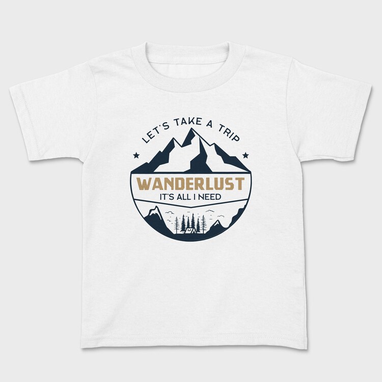 take a trip wander lust, Kids' T-Shirt