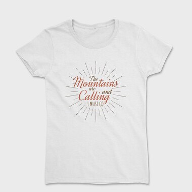 The Mountains Are Calling 6, Women's T-Shirt