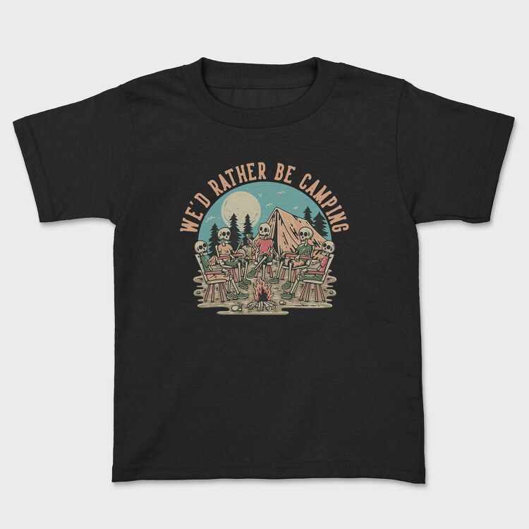 Wed Rather Be Camping, Kids' T-Shirt