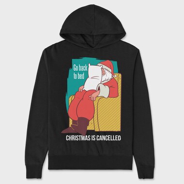 Christmas Is Cancelled, Unisex Men's Hoodie