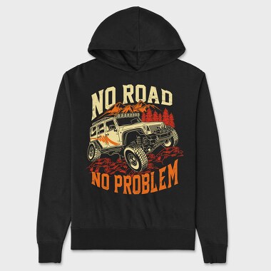 No Road No Problem, Unisex Men's Hoodie