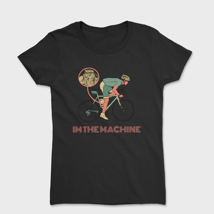 I'm The Machine, Дамска Тениска